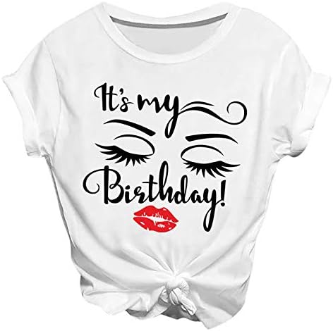 É minha camisa de aniversário para mulheres, grande camisa gráfica para festa de aniversário, carta impressa de camisa