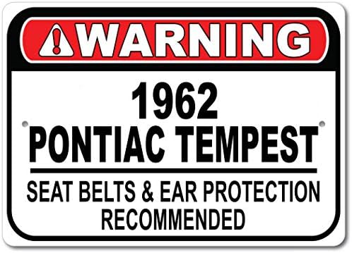 1962 62 Pontiac Tempest Belt Belt Recomendado Sinal rápido, sinal de garagem de metal, decoração de parede, sinal de carro GM - 10x14
