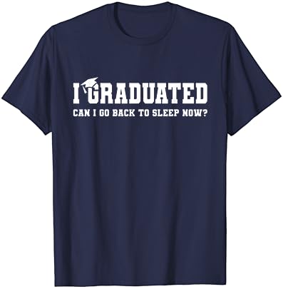 Presentes de graduação que me formei, posso voltar para dormir camiseta de pós-graduação
