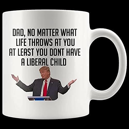 Dealdeko pai pelo menos você não tem uma caneca infantil liberal