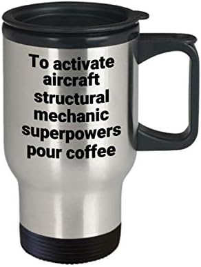Caneca de viagem de mecânica estrutural de aeronaves - Funny Sarcastic Sarcastic Térmal Isolle Ingless Coffee Caneca Caneca
