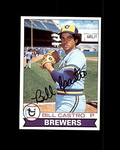 Bill Castro assinou a mão de 1979 Topps Milwaukee Brewers Autograph