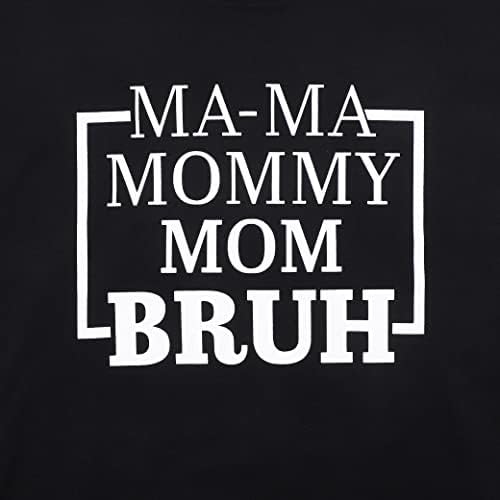 HEBBE MAMA SWORKSHIRT DO MULHERO PARA MULHERM MAMANO MOMMY MOM BRUH SLWORKSHIRTS MOMMY TOPS CASual Tops Bloups