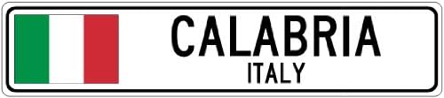 Calabria, Itália - Signo da cidade de alumínio da bandeira italiana - 6 x 24 polegadas