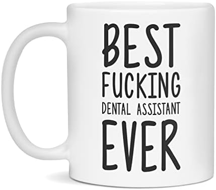 Melhor Assistente de Dental de Ever Tough, Cup de Assistente Dental Funny, White de 11 onças