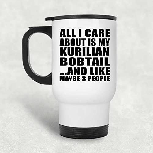Projeta tudo o que me preocupo é o meu copo Kurilian Bobtail, caneca de viagem branca de 14 onças de aço inoxidável, presentes para