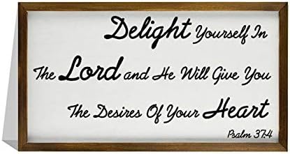 Decoração de parede de sinal de madeira emoldurada Salmo 37 ： 4 Alexo no Senhor e ele lhe dará os desejos do seu