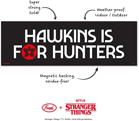 Genuine Fred Stranger Things, Bumper Magnet, Hawkins é para caçadores, multicolorido