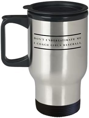 Girls Baseball Coach Travel Mug - Presente de treinamento para treinadores de bola de base de meninas - Cute, dizendo citação para treinadores de beisebol