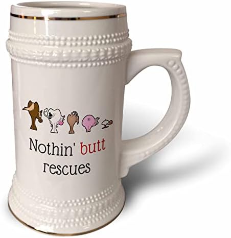 3drose Creative e exclusivo Nothin Butt Rescues - 22oz de caneca de Stein