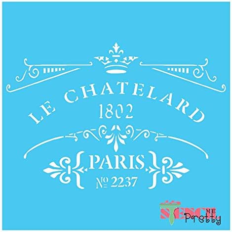 Le Chatelard Paris Stencils para artesanato reutilizável - Melhor grande estêncil francês Vinil para pintar em madeira,