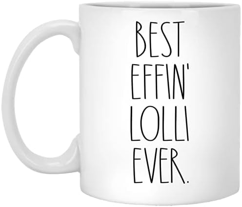 Lolli - Melhor Effin Lolli Ever Coffee Cavent - Lolli Rae Dunn Style - Rae Dunn Inspirado - Caneca do Dia das Mães -