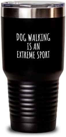 Funny Dog Walking Tumbler é uma ideia extrema de presente irônico esportivo para amante de hobby sarcastic presente citação fã