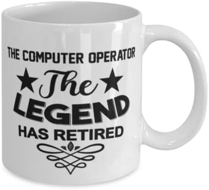 Operador de computador MUG, The Legend se aposentou, idéias de presentes exclusivas para o operador de computador, copo