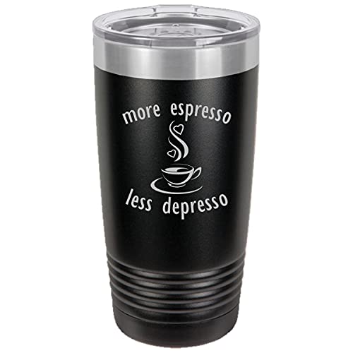 Tumbler de café expresso personalizado/mais café expresso Menos depressão/presente personalizado para amante de café/copo de