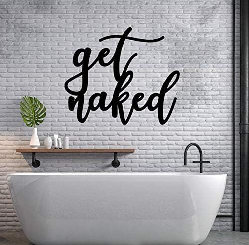 GodBlessign Get Naked Metal Sign, Sign, Metal Wall Decor for Home Kitchen Coffee Barthroom Bar, Decoração moderna