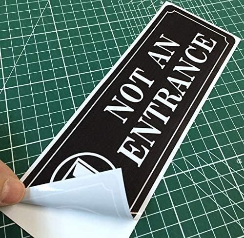 Outdoor/Indoor 9 X 3 - NÃO uma entrada - Aviso de aviso sinal da porta Black & White Back Adhesive Vinyl Label Sticker Decal