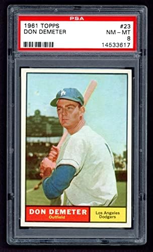 1961 Topps 23 Don Demeter Los Angeles Dodgers PSA PSA 8.00 Dodgers