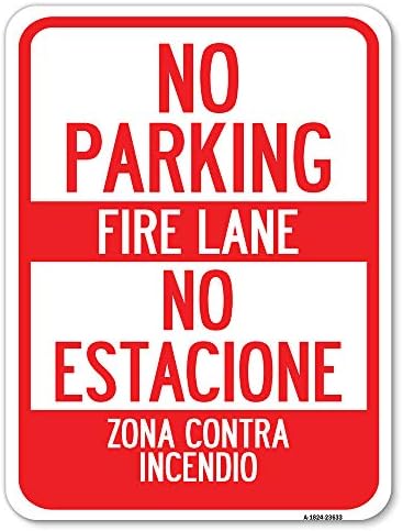 Sem estacionamento - Fire Lane - Sem Estaciona Zona Contra Incendio | 18 x 24 Sinal de estacionamento à prova de ferrugem de alumínio