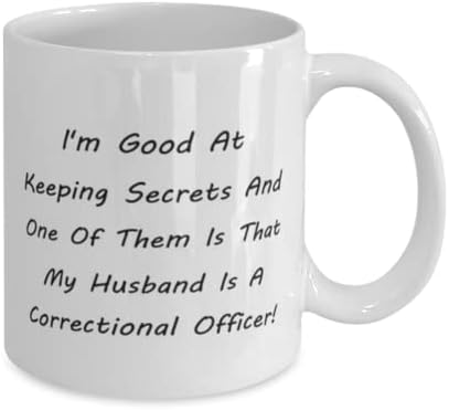 Oficial Correcional Caneca, eu sou bom em manter segredos e um deles é que meu marido é um oficial correcional!, Novidade Idéias de
