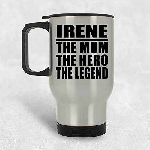Projeta Irene, a mãe, o herói The Legend, Silver Travel caneca 14oz de aço inoxidável Tumbler, presentes para aniversário de aniversário