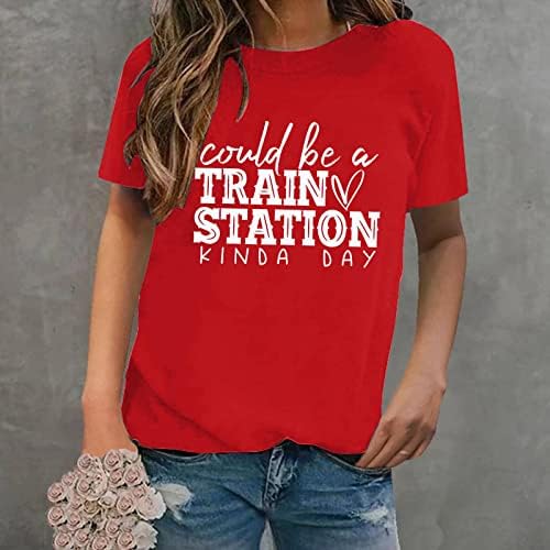 Comfort Fit Tees Womens Womens Funny Letter pode ser uma estação de trem meio dia em redondo pescoço de manga curta