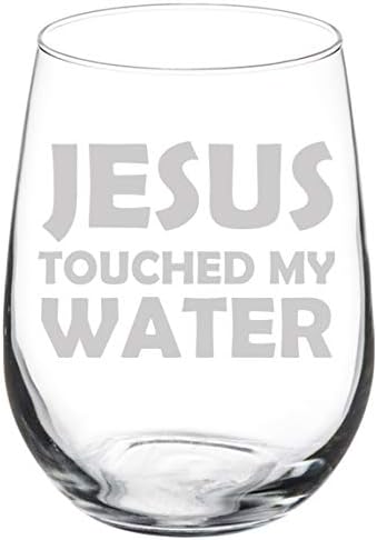 Cálice de copo de vinho engraçado Jesus tocou minha água