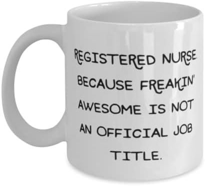 Enfermeira registrada. Porque estragar o incrível não é um. 11 onças de caneca de 15 onças, copo de enfermagem registrada, presentes