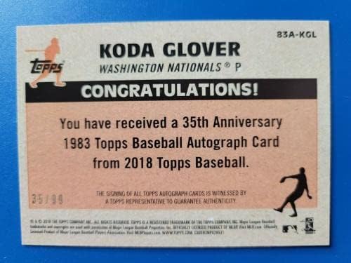 Koda Glover 2018 Topps 35th Anniversary Auto #D 35/99 Washington Nationals! - Cartões autografados cortados de beisebol