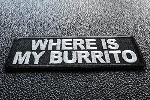 Onde está meu patch de burrito - 4x1,5 polegadas - ferro bordado no patch
