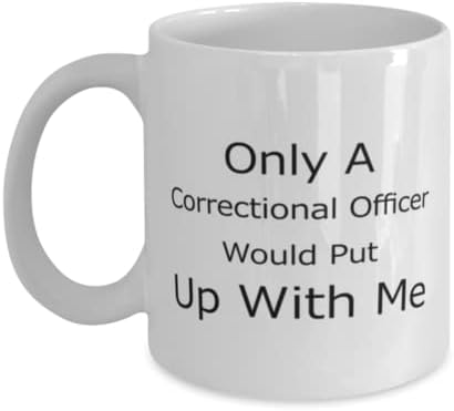 Oficial Correcional Canela, apenas um oficial correcional me atribuía, idéias de presentes exclusivas para o oficial