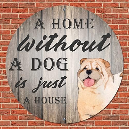 Engraçado, Pet Metal Metal Metal Uma casa sem cachorro é apenas uma casa Vintage Wreath Sign Dog Sign Sign Metal Art Print