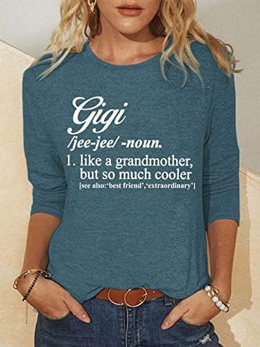 Gigi Sweworkshirts for Women Crewneck Gifts for Gravma Casual Tops como uma avó, mas muito mais legal