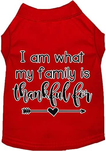 Eu sou o que minha família é grata por uma camisa de cão impressa em tela xl vermelho xl