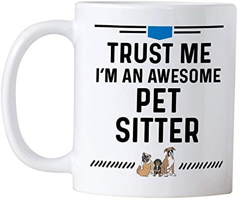 Presentes de Sitter Casitika Pet. 11 oz caneca de café para babados de cães ou gatos. Confie em mim, sou uma babá incrível.