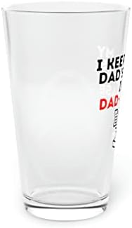 Cerveja de vidro de cerveja 16oz engraçado Eu mantenho todas as piadas do pai em materiais de dados de homens de novidade Padristas do marido Daddy piada 16oz