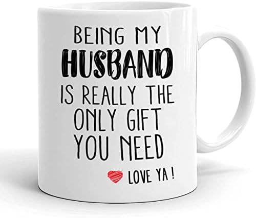 Ser meu marido é realmente o único presente que você precisa - Amo seu marido Presente Caneca - Presente engraçado para o marido