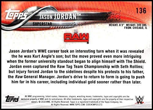 2018 Topps WWE e agora para sempre 136 Jason Jordan Wrestling Trading Card