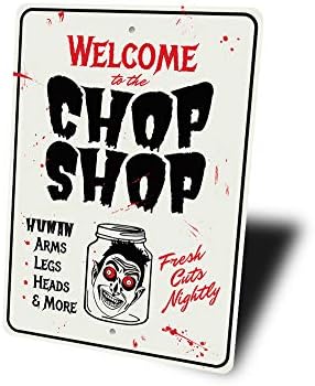 Bem -vindo ao Chop Shop Scary Halloween Decor, signo de metal de férias - 12 x 18