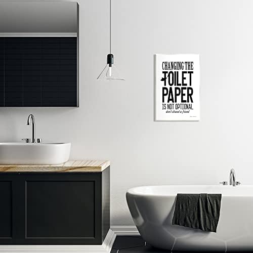Stuell Industries Troca de papel higiênico não opcional Placa de parede de parede Arte, design de Stephanie Workman Marrott