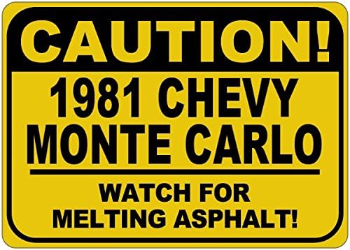 1981 81 Chevy Monte Carlo Cuidado Sinal de asfalto - 12 x 18 polegadas