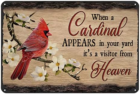 Quando um cardeal aparece no seu quintal, é um visitante do céu Cardinal Bird Bird Sign Tin Garage Family Bar Cafe