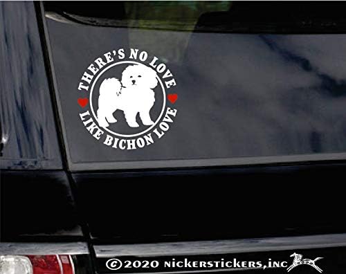 Não há amor como Bichon Love ~ Bichon Frise Dog Vinil Janela Auto Decal