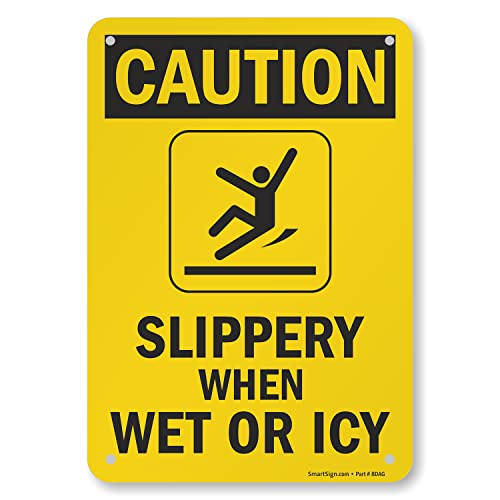 SmartSign 10 x 7 polegadas “Cuidado - escorregadio quando molhado ou gelado” OSHA METAL SILH